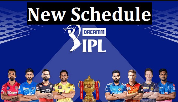 IPL New Schedule 2021