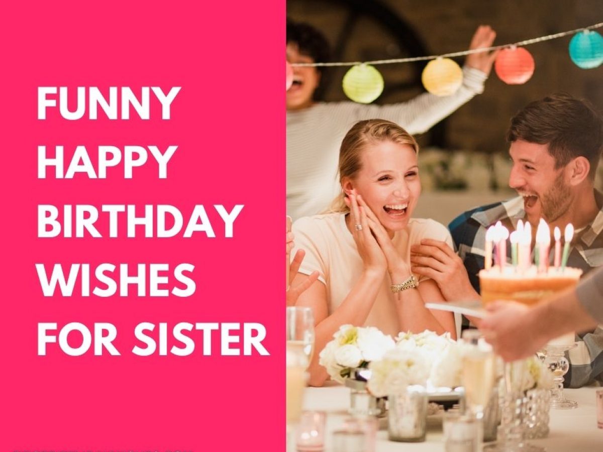 Happy Birthday Wishes For Sister or Sister-in-law