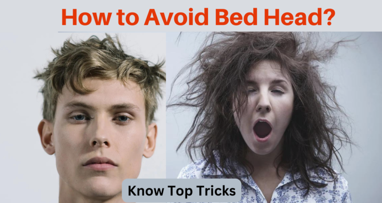How to Avoid Bed Head